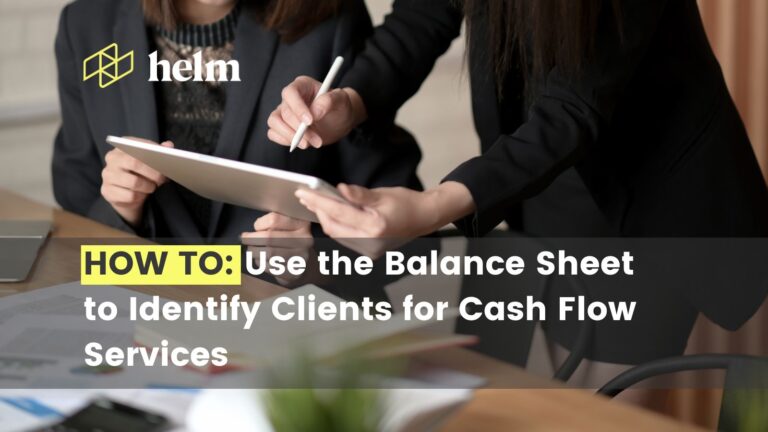 HOW TO USE THE BALANCE SHEET TO IDENTIFY CLIENTS